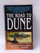 The Road to Dune - Frank Herbert; Brian Herbert; Kevin J. Anderson; 