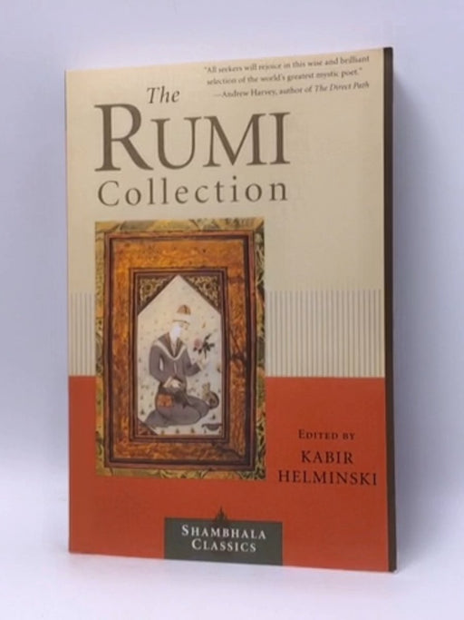 The Rumi Collection - Kabir Helminski; 