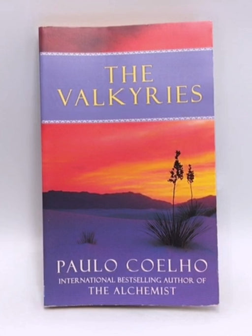 The Valkyries - Paulo Coelho; 