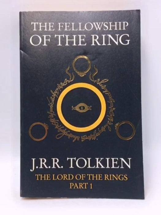 The Fellowship of the Ring  -  J.R.R. Tolkien