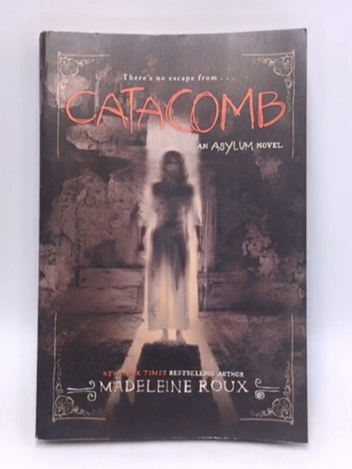 Catacomb - Madeleine Roux; 