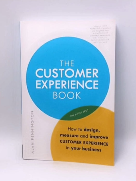 The Customer Experience Manual - Alan Pennington; 