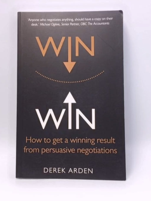 Win Win: Negotiation - Derek Arden; 