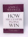 How Successful People Win (Hardcover) - John C. Maxwell; 