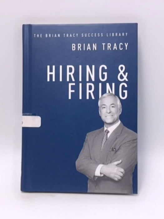 Hiring and Firing (Hardcover) - Brian Tracy; 