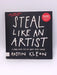 Steal Like an Artist - Kleon, Austin; 