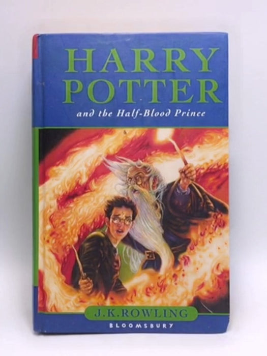 Harry Potter and the Half-blood Prince - FIRST EDITION (Hardcover) - J. K. Rowling