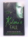 Kalonas Fall - Kristin Cast Cast C P; 