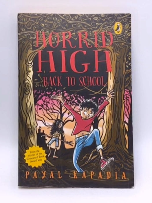 Horrid High: Back to School - Payal Kapadia; 