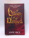 The Queen Of The Damned: Number 3 in series (Vampire Chronicles) - Anne Rice; 