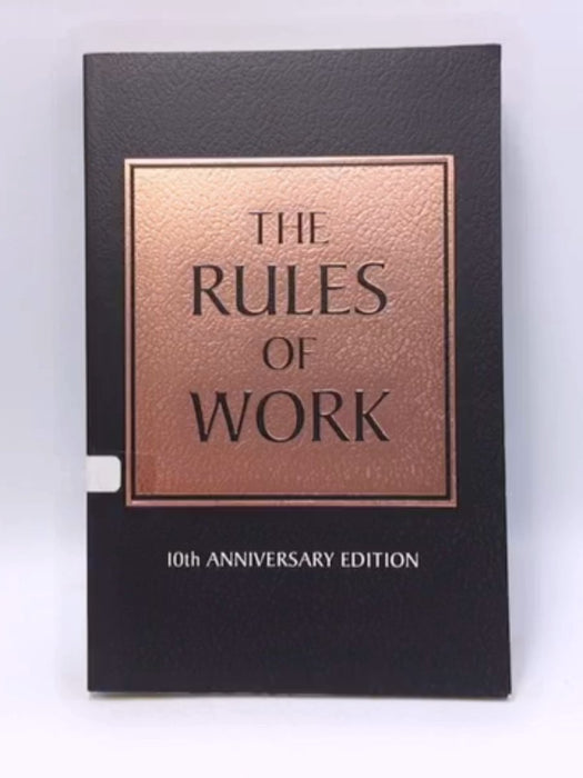 The Rules of Work - Richard Templar; 