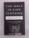 Wolf in Cio's Clothing - Hardcover - Tina Nunno; 