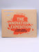 The Innovation Expedition: A Visual Toolkit to Start Innovation - Gijs van Wulfen; 