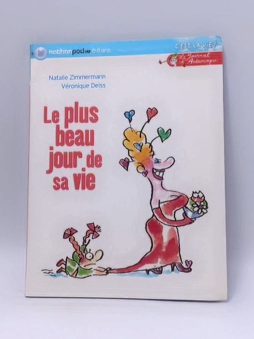 Le plus beau jour de sa vie - Natalie Zimmermann