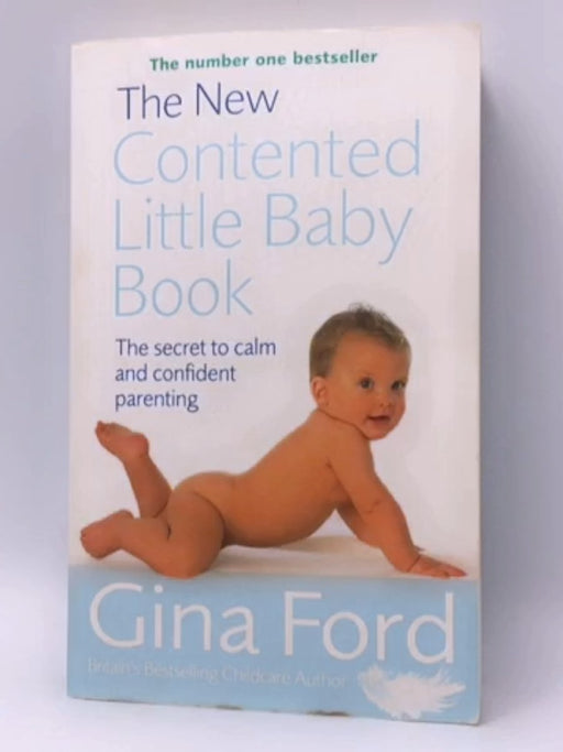 The New Contented Little Baby Book - Gina Ford