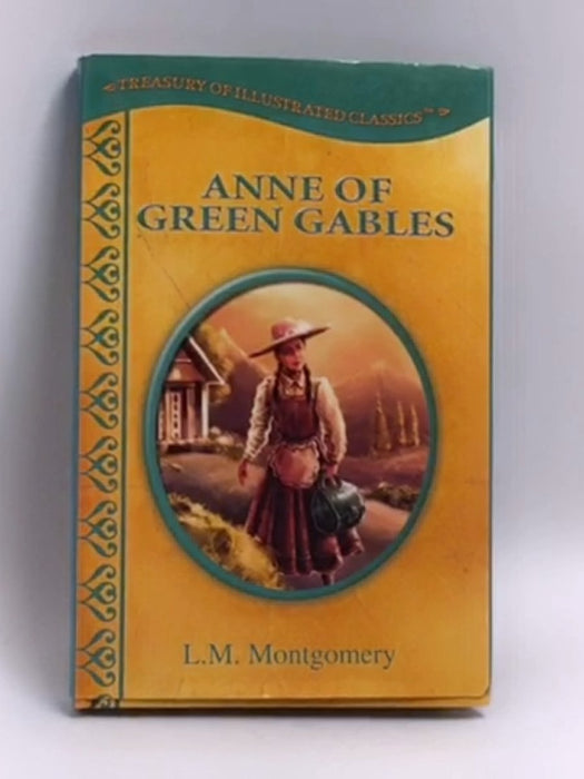 Anne of Green Gables- [Hardcover] - L. M. Montgomery; 