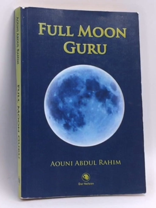 Full Moon Guru - Aouni Abdul Rahim