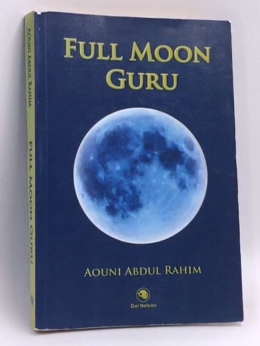 Full Moon Guru - Aouni Abdul Rahim