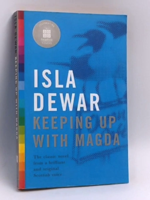 Keeping Up with Magda - Isla Dewar; 