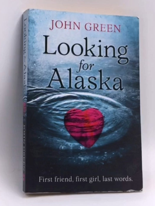 Looking for Alaska - John Green