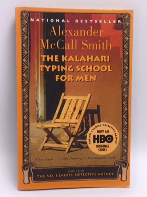 The Kalahari Typing School for Men (No. 1 Ladies' Detective Agency, Book 4) - McCall Smith, Alexander