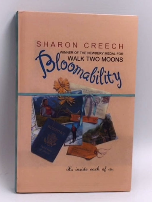 Bloomability- [Hardcover] - Sharon Creech; 