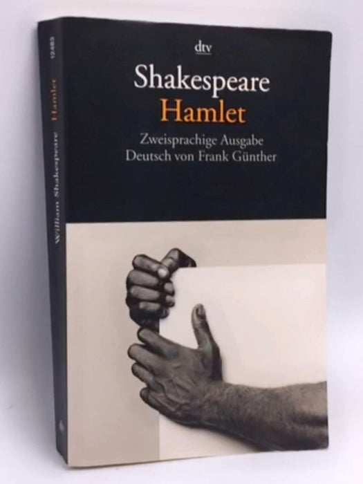 Hamlet - William Shakespeare; 
