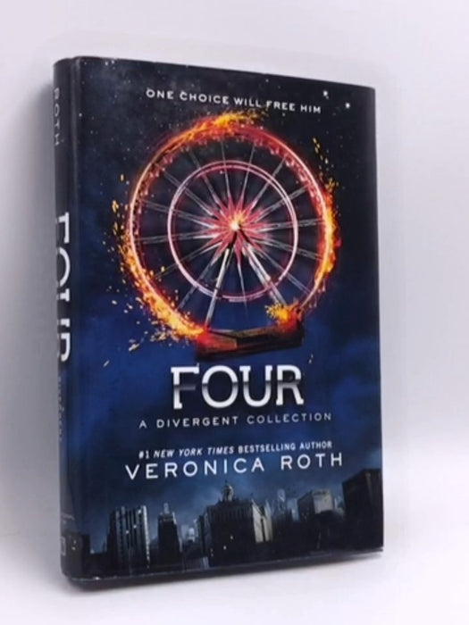 Four: A Divergent Collection - Hardcover - Veronica Roth