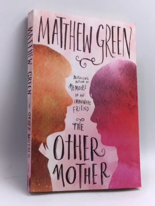 The Other Mother - Matthew Green; 