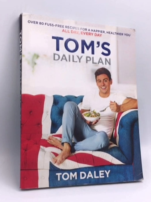 Tom's Daily Plan - Tom Daley; 
