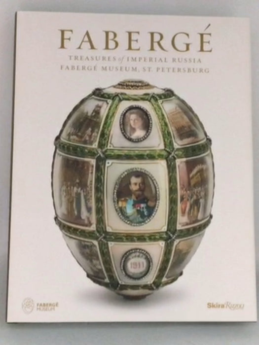 Fabergé: Treasures of Imperial Russia: Fabergé Museum, St. Petersburg - Hardcover - Géza von Habsburg; Tatiana Muntian; Valen