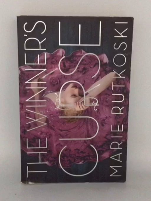 The Winner's Curse  - Rutkoski, Marie; 