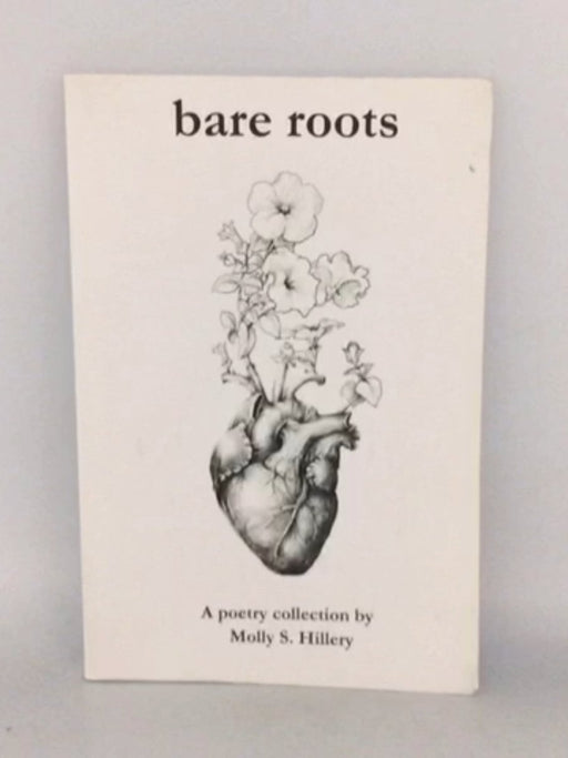 Bare Roots - Molly S. Hillery; 