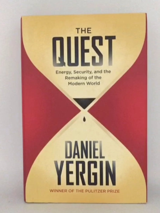 The Quest - Hardcover - Daniel Yergin; 