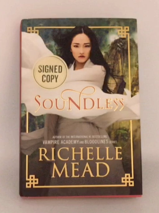 Soundless - Hardcover & Signed Copy - Richelle Mead; 