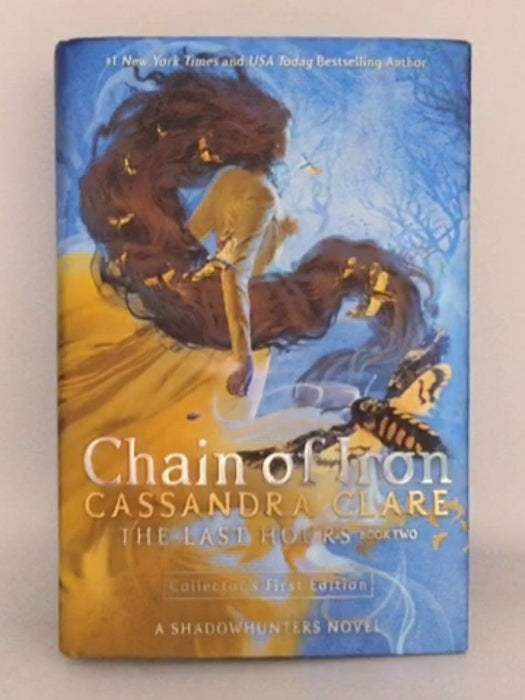 Chain of Iron- Hardcover - Cassandra Clare; 