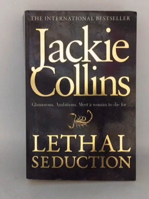 Lethal Seduction - Jackie Collins; 