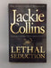 Lethal Seduction - Jackie Collins; 