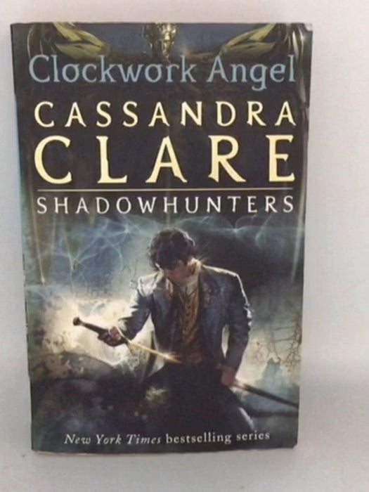 Clockwork Angel - Cassandra Clare