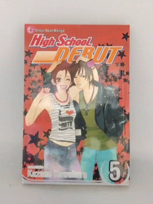 High School Debut, Vol. 5 -  Kazune Kawahara