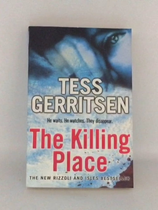 The Killing Place - Tess Gerritsen; 