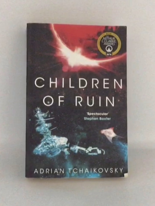 Children of Ruin: Children of Time Book 2 - Adrian Tchaikovsky; 