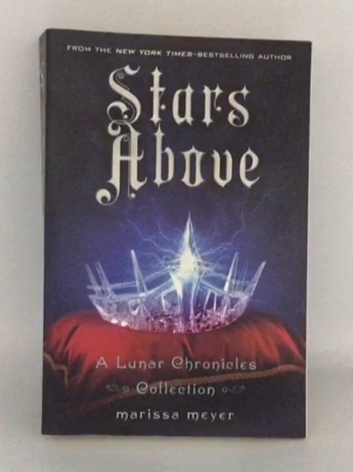 Stars Above - Marissa Meyer