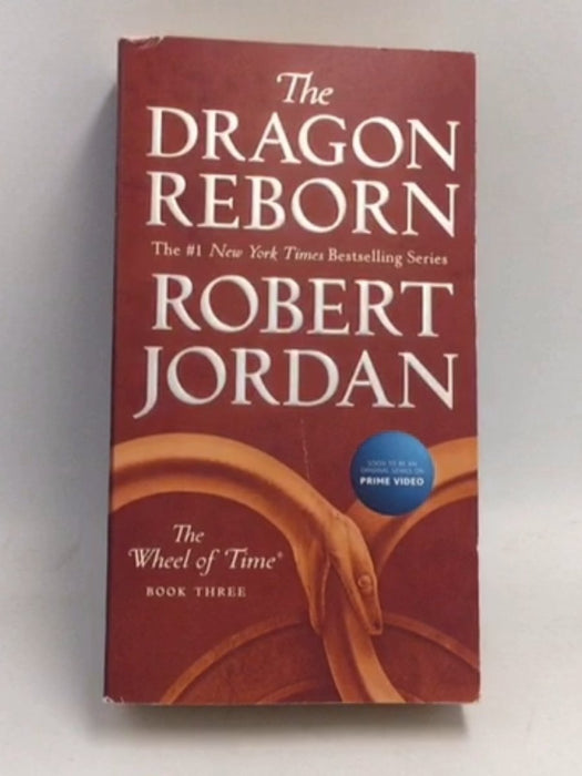 The Dragon Reborn: The Wheel of Time #3 - Robert Jordan; 