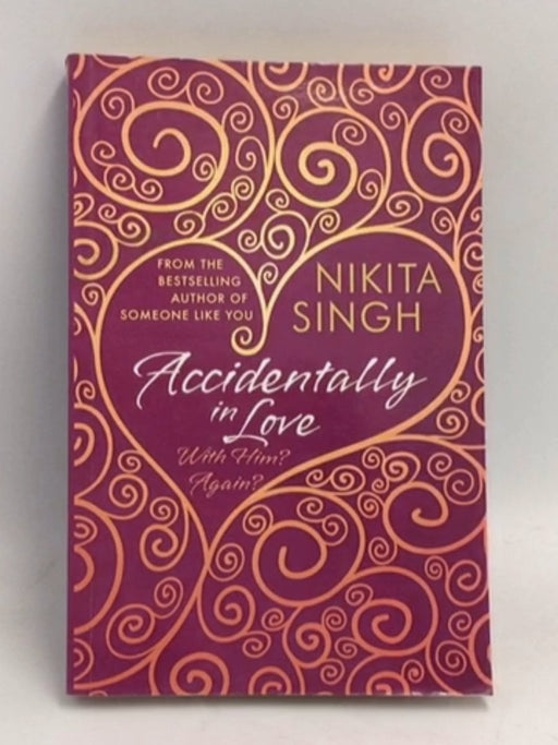 Accidentally in Love - Nikata Singh