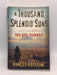 A Thousand Splendid Suns - Khaled Hosseini; 