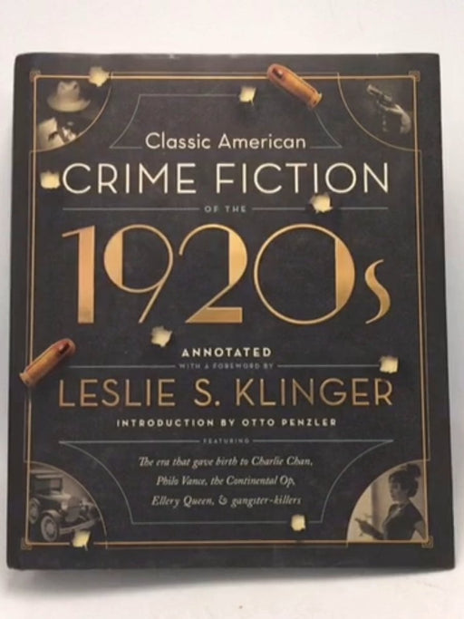 Classic American Crime Fiction of the 1920s - Leslie S Klinger; 