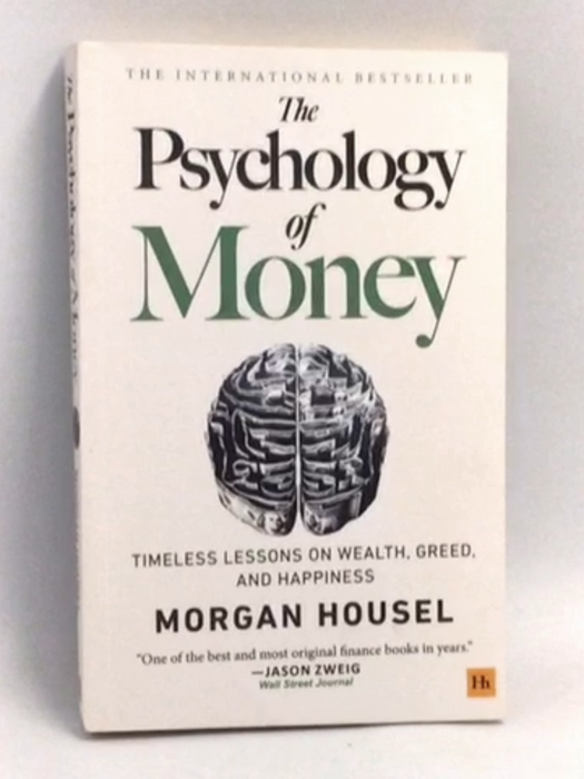 The Psychology of Money - Housel, Morgan