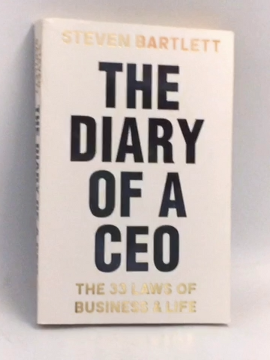 The Diary of a CEO - Steven Bartlett; 