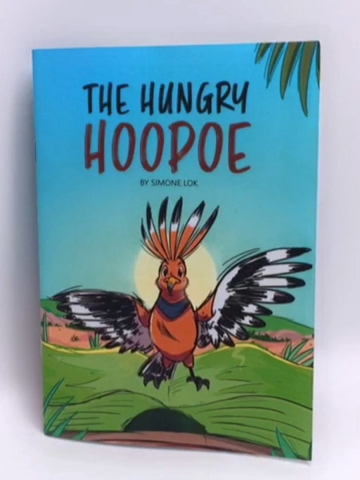 The Hungry Hoopoe - Simone Lok